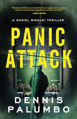 Panic Attack (Daniel Rinaldi Thrillers, 6) by Palumbo