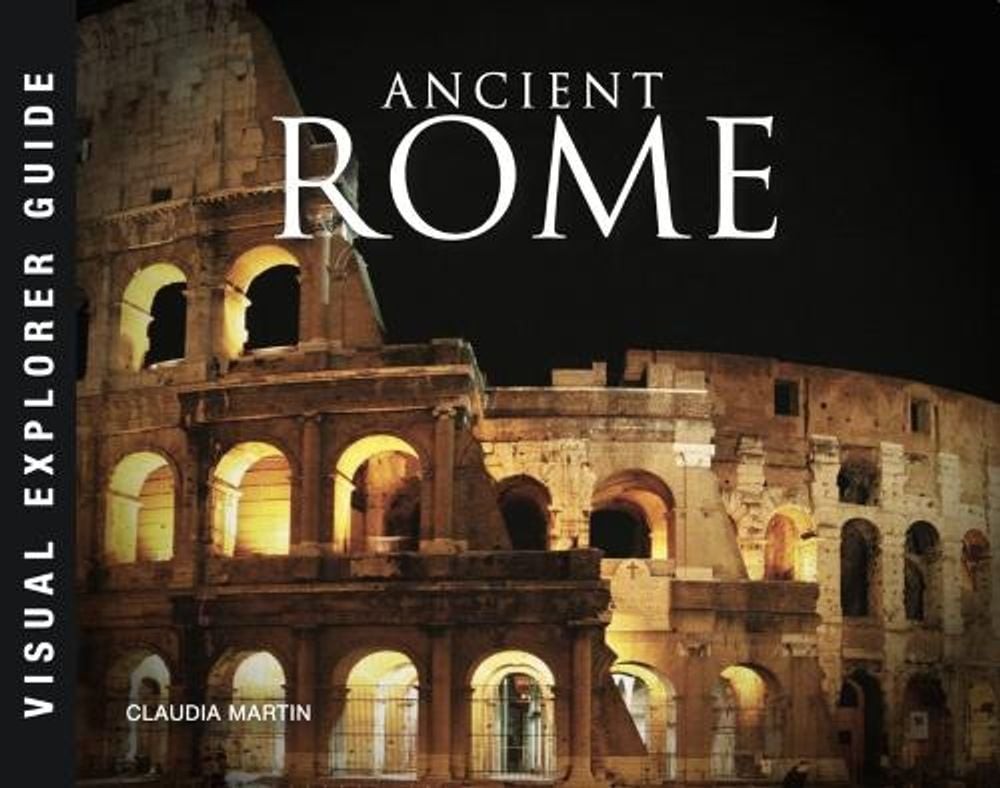 Ancient Rome by Claudia Martin Paperback Book