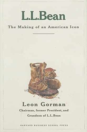 L.L. Bean: The Making of an American - Hardcover, by Gorman Leon - Very Good b