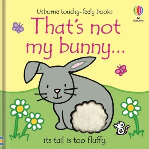That's Not My Bunny.: An Easter and Springtime Book for Kids by Fiona Watt: Used