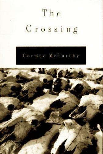 The Crossing by Cormac McCarthyby Cormac McCarthy | HC | Acceptable