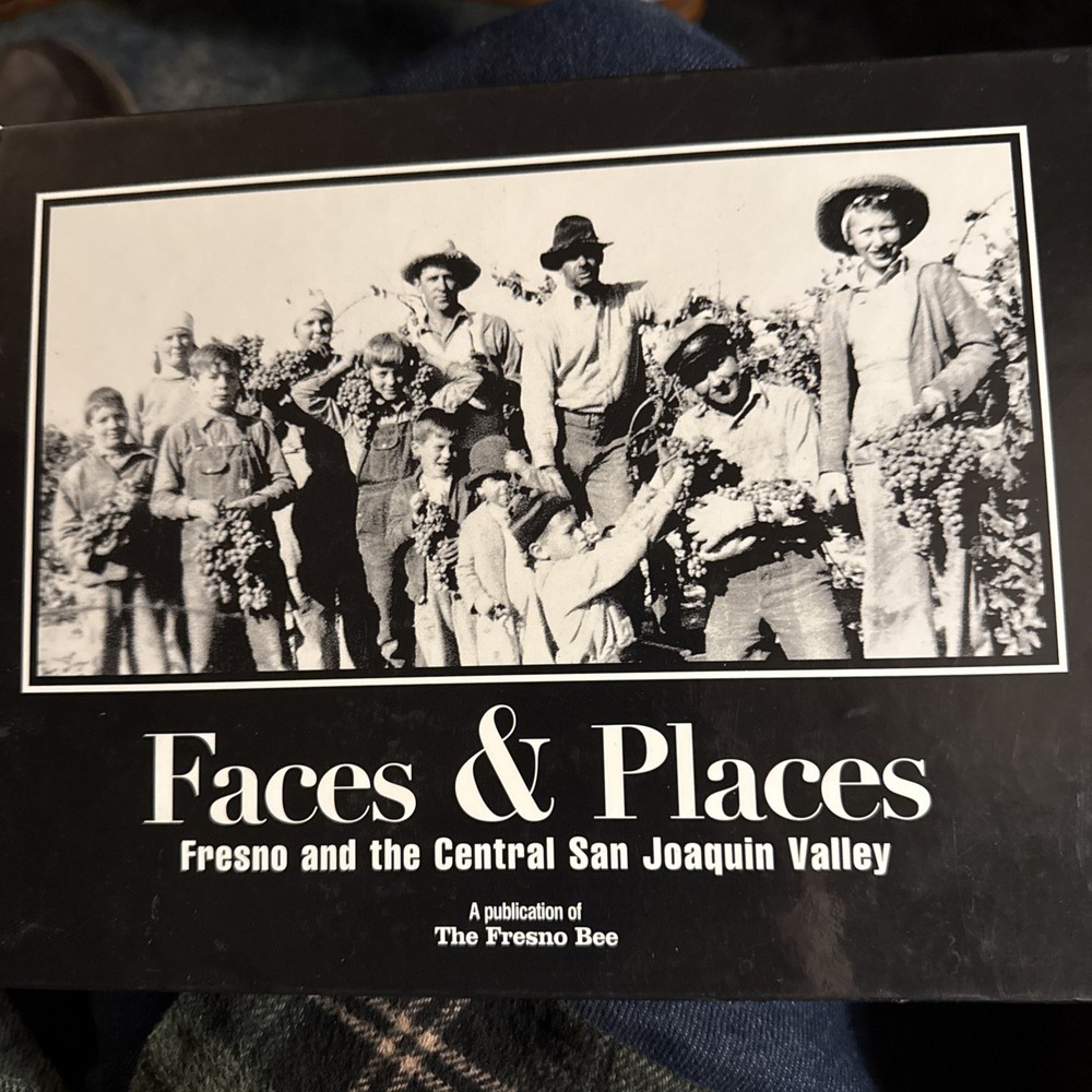 FACES & PLACES: FRESNO AND THE CENTRAL SAN JOAQUIN VALLEY By J. Randall