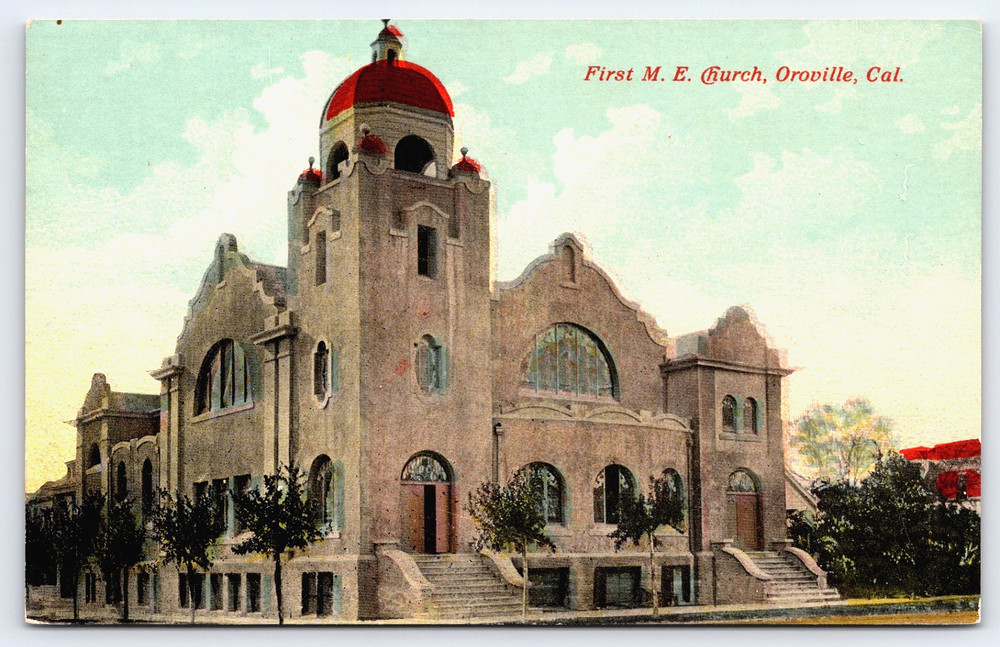Vintage Postcard Oroville California First Methodist Episcopal Church Building