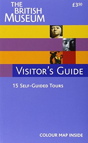 The British Museum Visitor's Guide, John Reeve