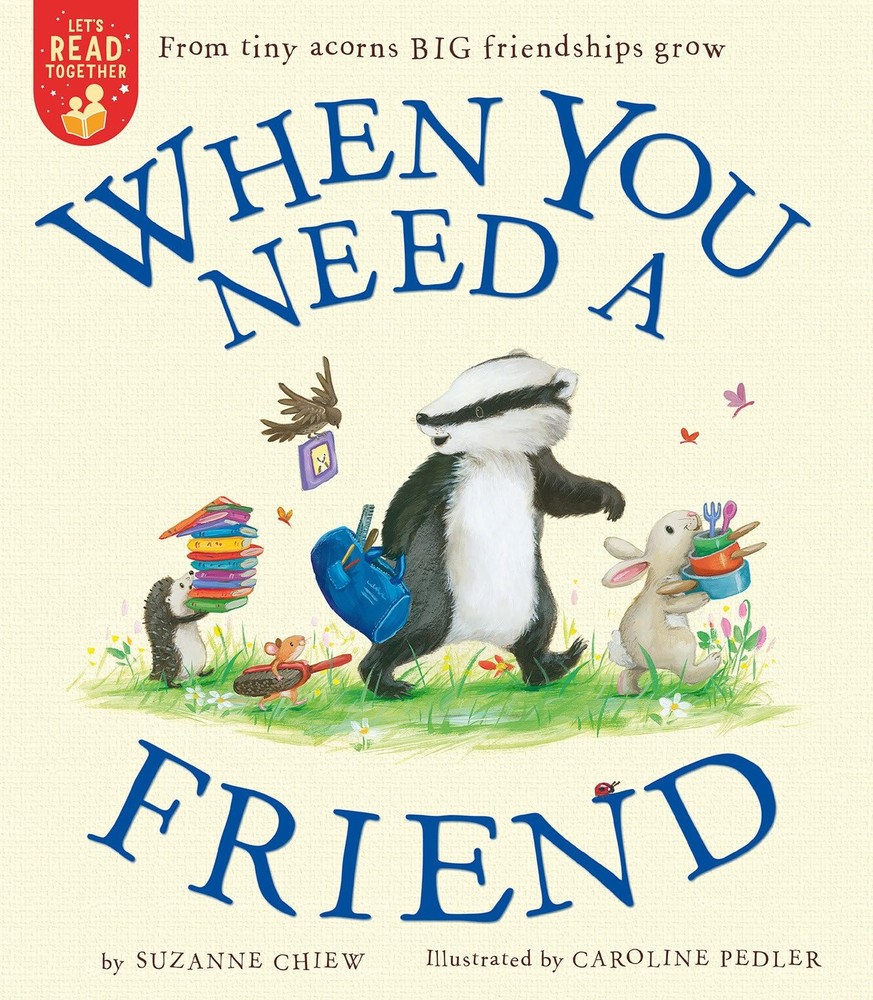 When You Need a Friend (Let's Read Together)