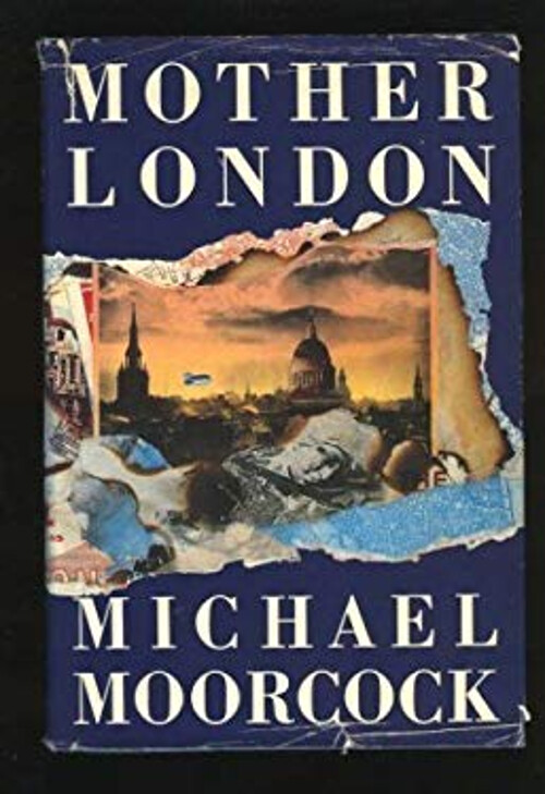 Mother London Hardcover Novel by Michael Moorcock