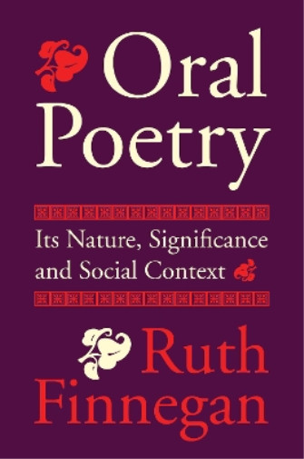 Ruth Finnegan Oral Poetry (Paperback)Another great item from Rarewaves USA | Free delivery!