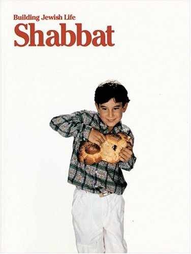 Building Jewish Life Shabbat - Paperback, by Joel Lurie Grishaver; - Very Good