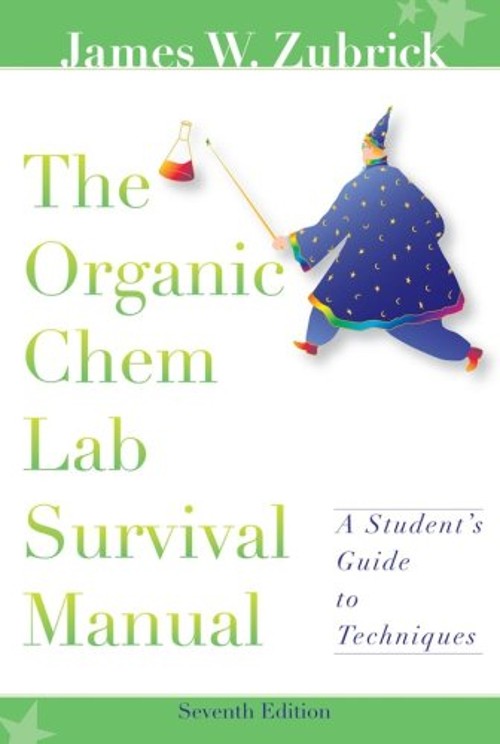 The Organic Chem Lab Survival Manual Perfect James W. ZubrickFree US Delivery | ISBN:0470129328