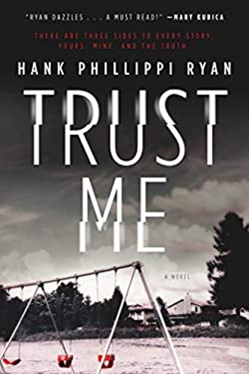 Trust Me : A Novel Mass Market Paperbound Hank Phillippi RyanFree US Delivery | ISBN:0765393093