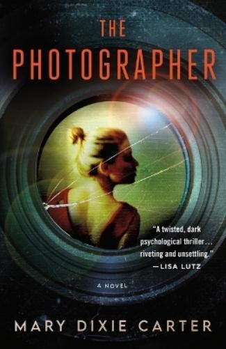 Mary Dixie Carter The Photographer (Paperback)Another great item from Rarewaves USA | Free delivery!