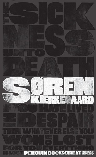 Søren Kierkegaard The Sickness Unto Death (Paperback) Penguin Great IdeasAnother great item from Rarewaves USA | Free delivery!