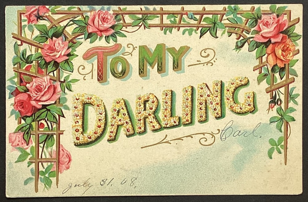 To My Darling Flowers Vintage Embossed Postcard Posted 1908 Strawberry Iowa