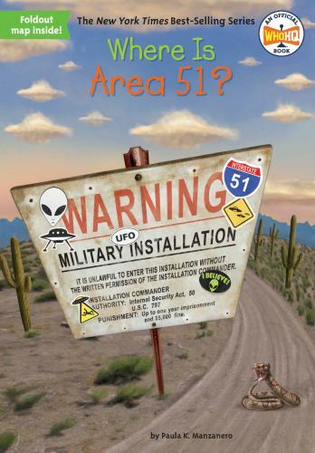 Where Is Area 51?, USED-Good, Manzanero, Paula K.,Who HQ