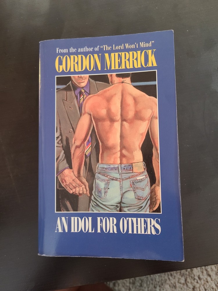 Idol for Others by Gordon Merrick (1998, Trade Paperback), gay, lgbt