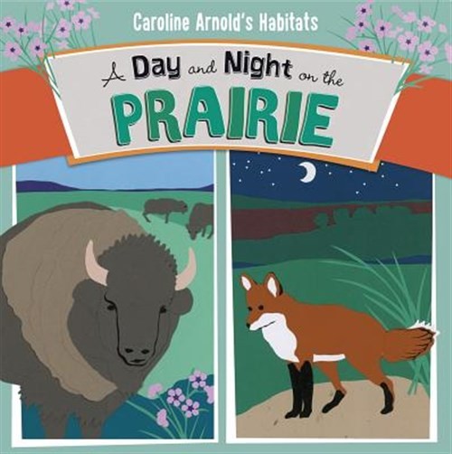 Day and Night on the Prairie, Library by Arnold, Caroline, Brand New, Free sh...
