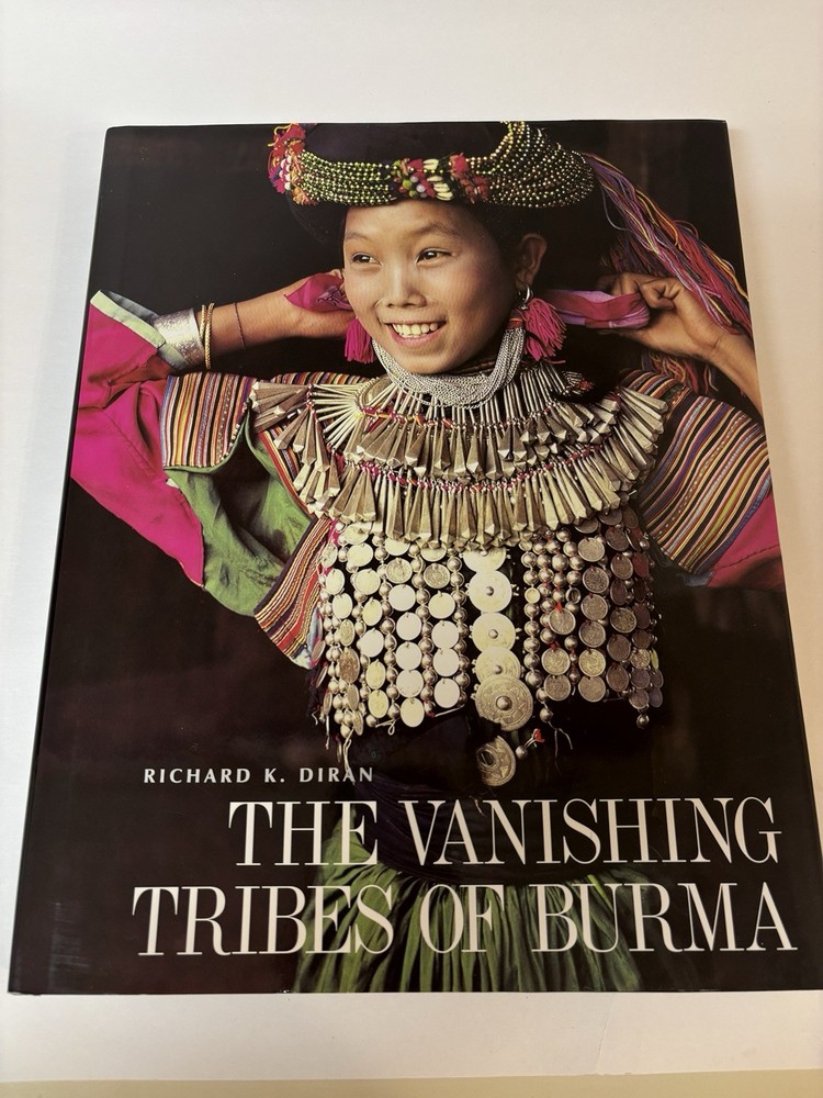 Vanishing Tribes of Burma Richard K. Diran Watson-Guptill 1997 Hardcover
