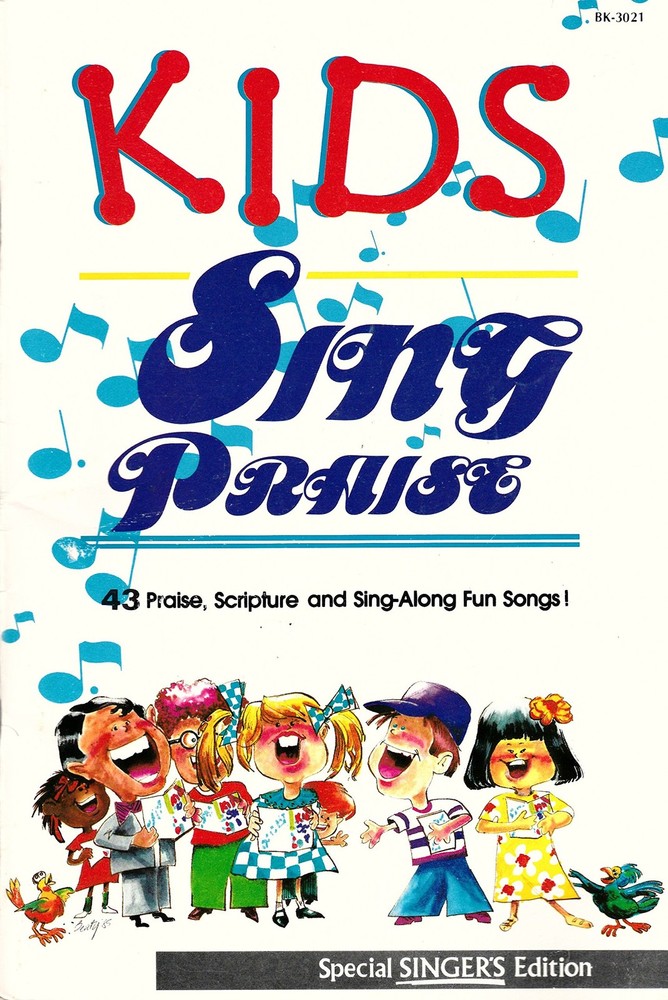 Kids Sing Praise : 43 Praises, Scripture, & Sing-Along Fun Songs! (Special S...