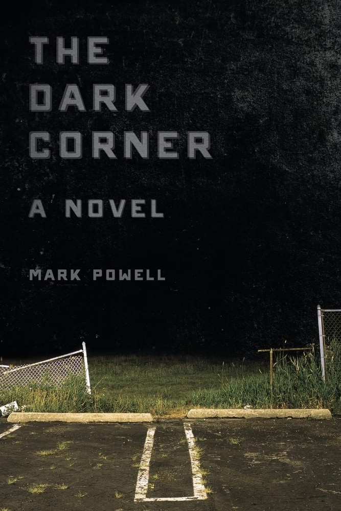The Dark Corner: A Novel