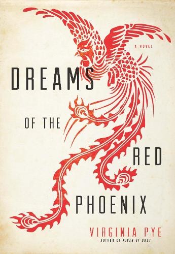 Virginia Pye Dreams of the Red Phoenix (Paperback)Another great item from Rarewaves USA | Free delivery!