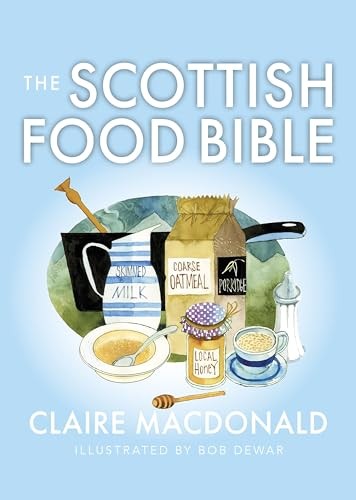 The Scottish Food Bible by Claire MacDonald Book The Fast Free ShippingFREE US DELIVERY | ISBN: 1780272286 | Quality Books