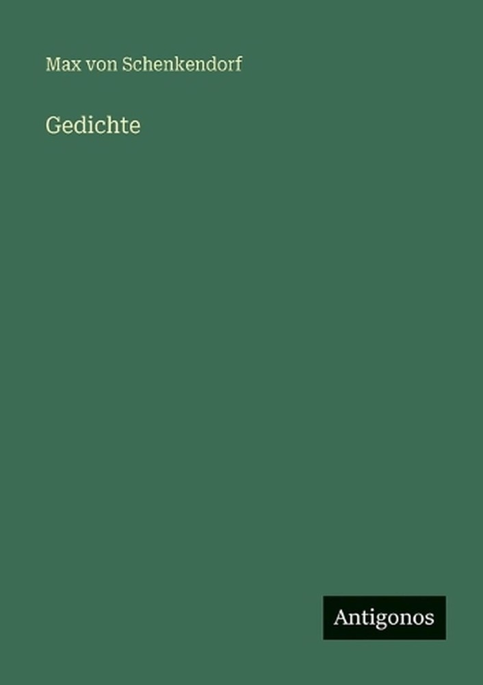 Gedichte by Max Von Schenkendorf (German) Paperback Book