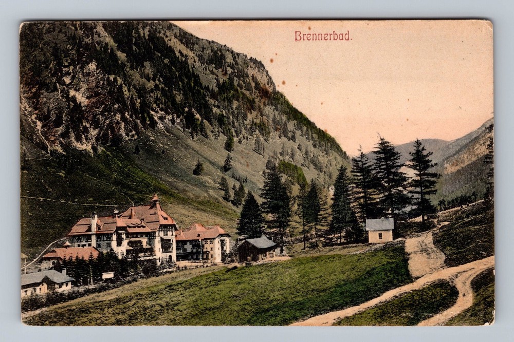 Italy- Brennerbad Spa Village Mountainside Hotel Old Card View Vintage Postcard