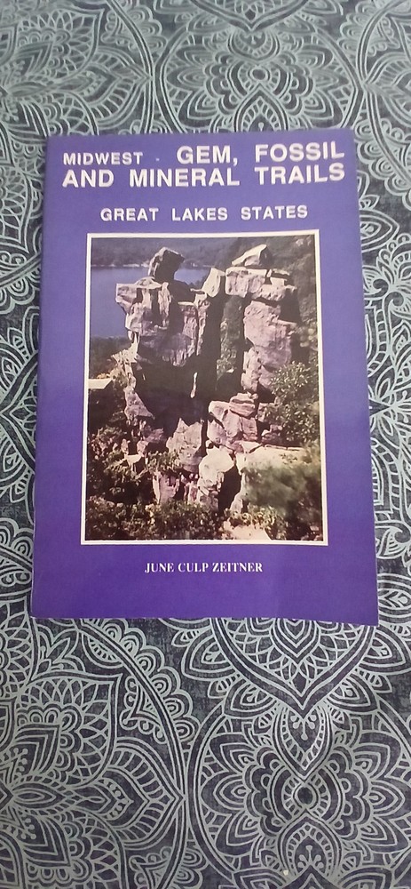 Midwest Gem Fossil Mineral Trails Guide for Great Lakes States, Paperback