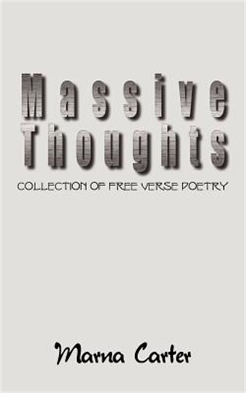 Massive Thoughts: Collection of Free Verse Poetry (Paperback or Softback)