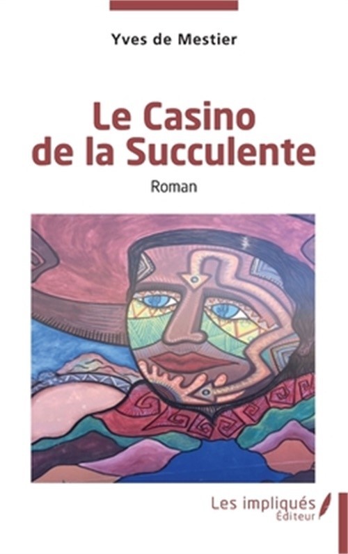 Le Casino de la Succulente (Paperback or Softback)