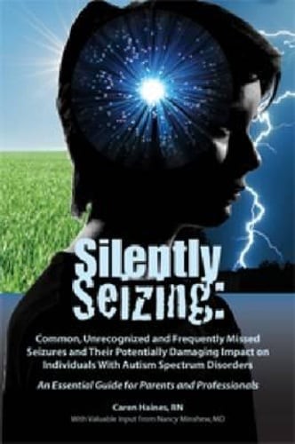 Silently Seizing: Common, Unrecognized, and Frequently Missed Seizures and Their