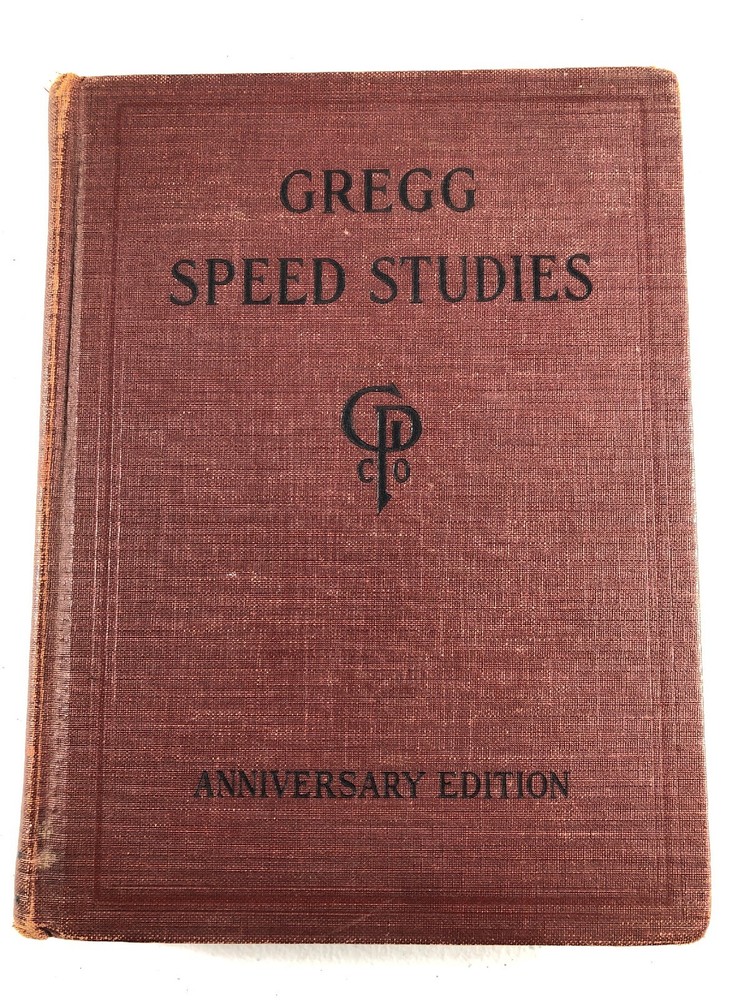 GREGG Speed Studies Anniversary Edition Antique 1929 Shorthand Manual HC Book