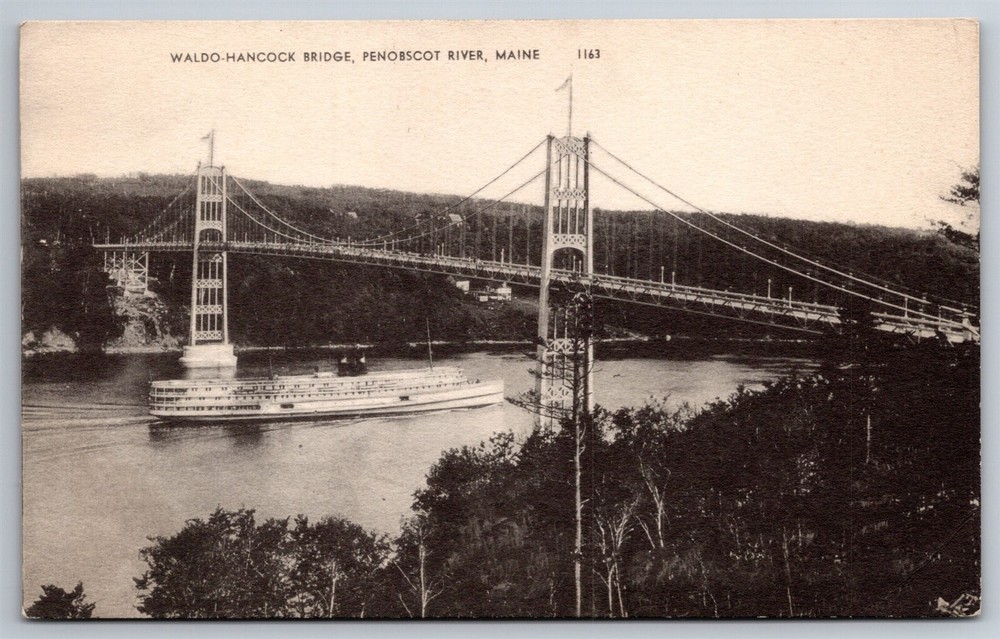 Waldo Hancock Bridge Steamer Penobscot River ME C1940s Postcard AA13