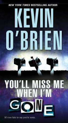 You'll Miss Me When I'm Gone - Mass Market Paperback - VERY GOOD