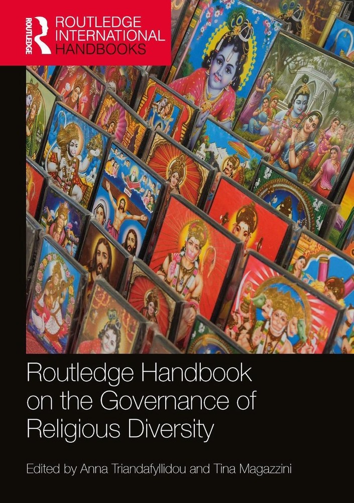 Routledge Handbook on the Governance of Religious Diversity by Anna Triandafylli