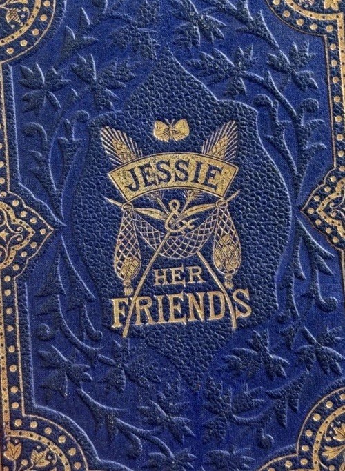 Antique 1st Ed Victorian Hardback Gilt Gilded Gold Book Jessie and lost purse