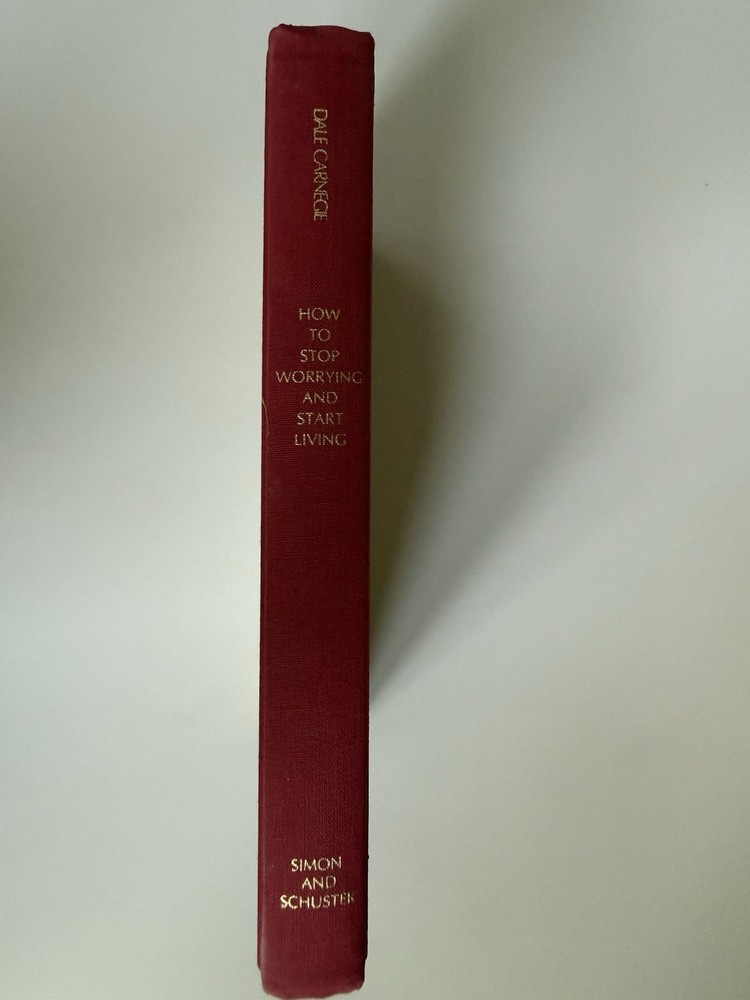 How to Stop Worrying and Start Living by Dale Carnegie (1984, Hardcover)