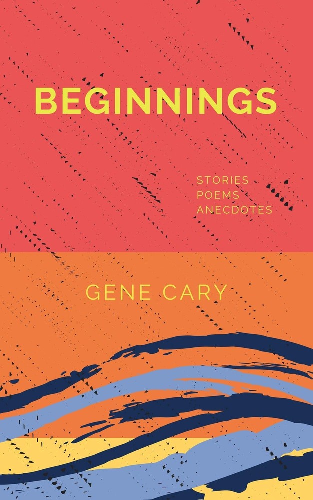 Gene Cary Beginnings (Hardback)Another great item from Rarewaves USA | Free delivery!