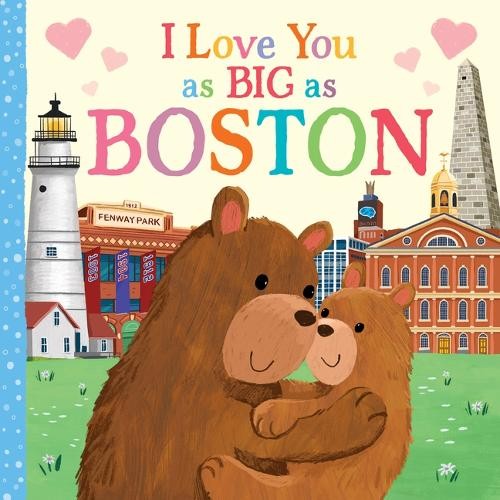 Rose Rossner I Love You as Big as Boston (Board Book) I Love You as Big asAnother great item from Rarewaves USA | Free delivery!