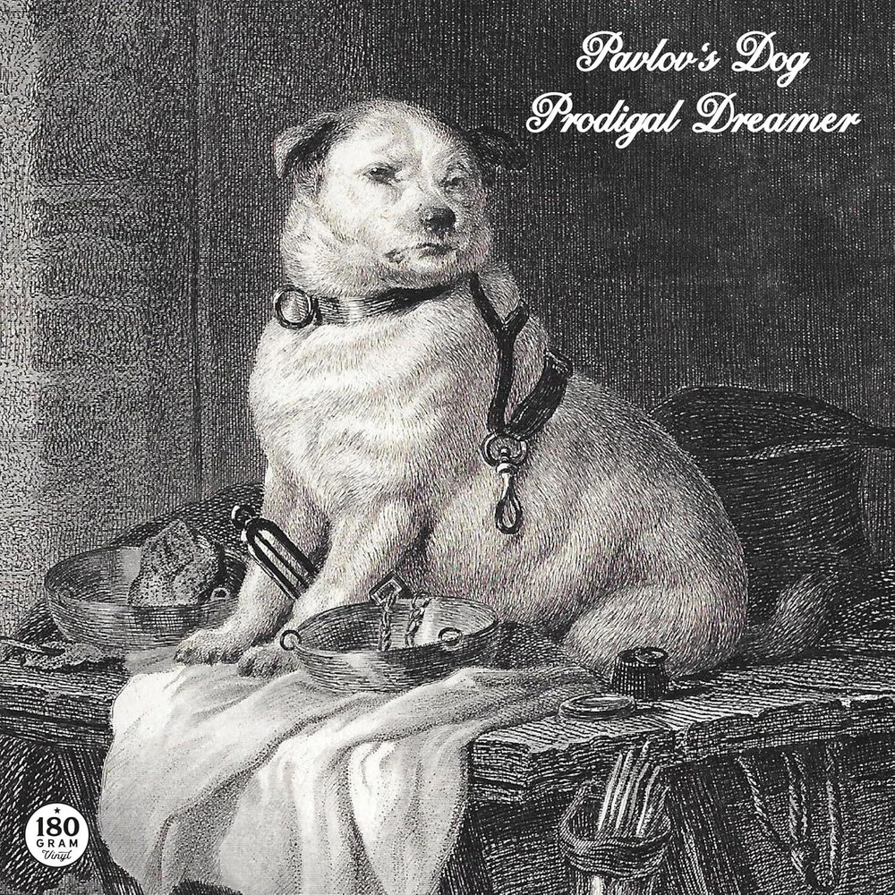 Pavlov's Dog Prodigal Dreamer (Vinyl) 12