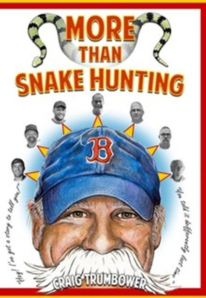More Than Snake Hunting Nature Book Reptile Herpetology by  Craig Trumbower PB