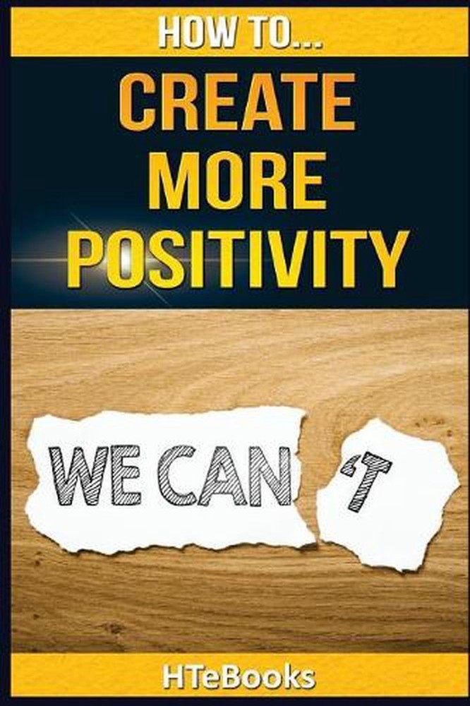 How To Create More Positivity by Htebooks (English) Paperback Book
