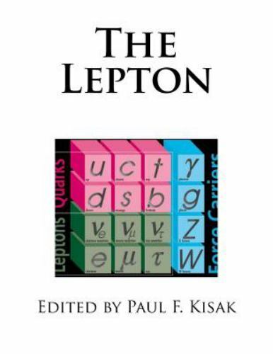 Lepton, Paperback by Kisak, Paul F., Brand New, Free shipping in the US