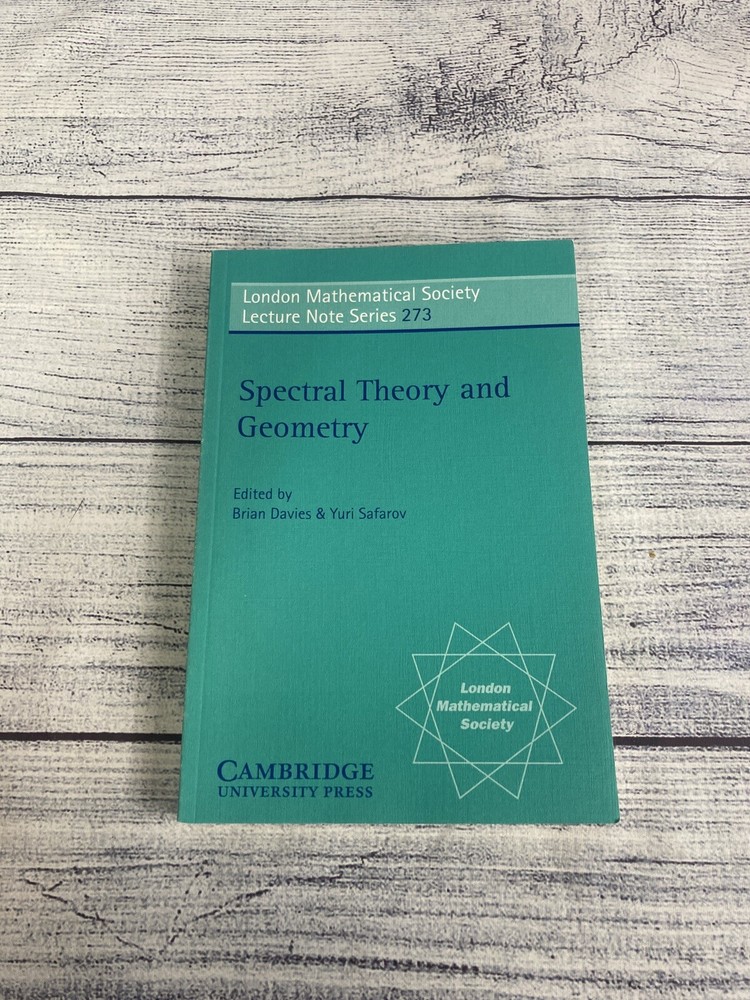 London Mathematical Society Lecture Note Ser.: Spectral Theory and Geometry...