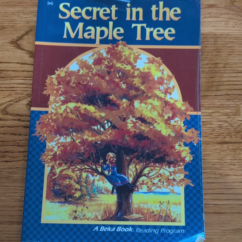 A Beka Secret in the Maple Tree (A Beka Book Reading Program) PB Ages 4-8