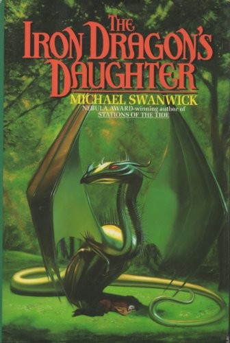 The Iron Dragon's Daughter, Swanwick, Michael