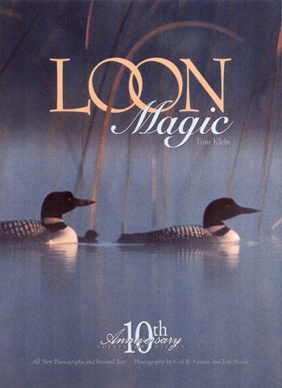 Loon Magic By Tom Klein. 9781559715782