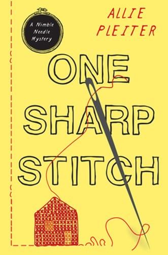One Sharp Stitch by Allie Pleiter: Used