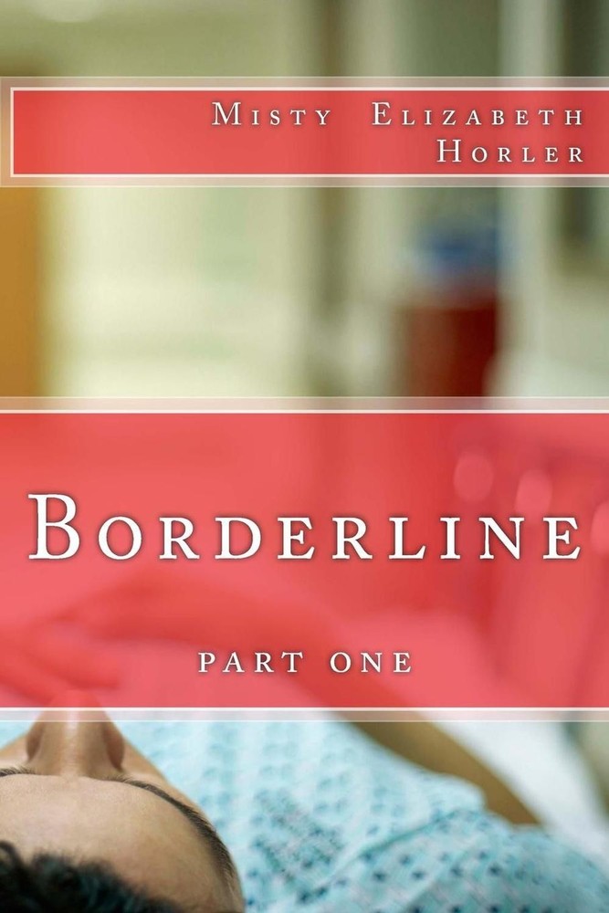 Borderline by Misty Elizabeth Horler (English) Paperback Book
