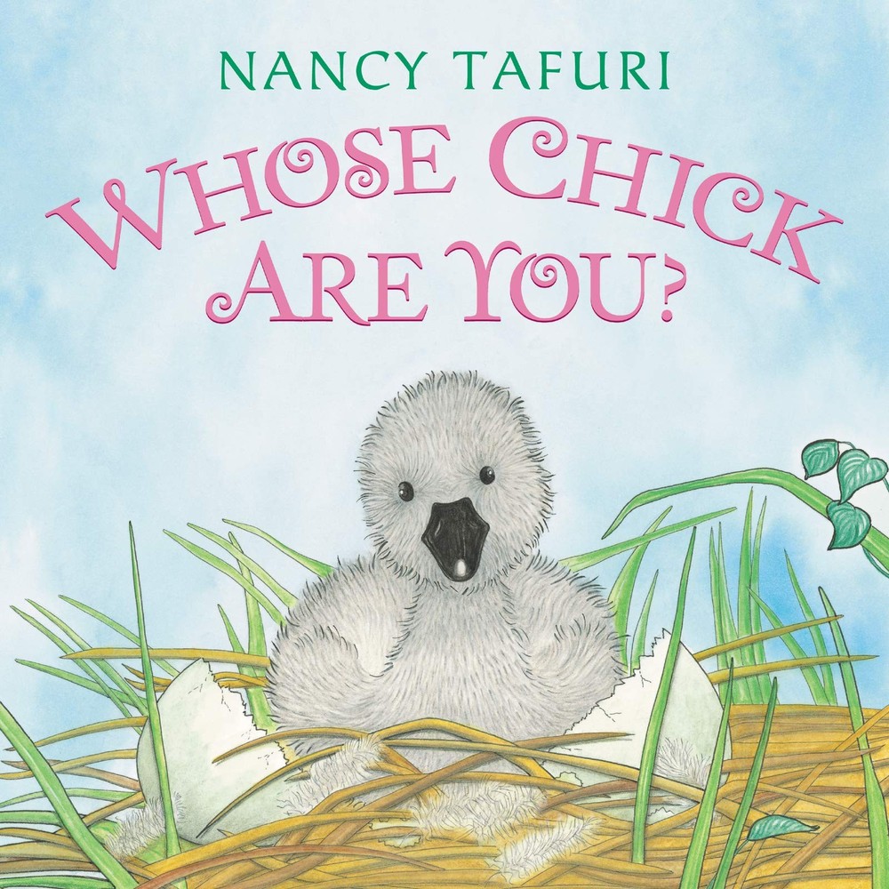 Whose Chick Are You?: An Easter And Springtime Book For Kids by Tafuri